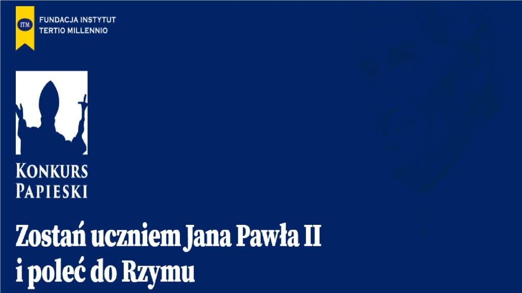 XVIII edycja Konkursu Papieskiego